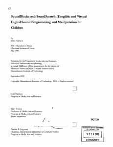 SoundBlocks  and SoundScratch: Tangible  and Virtual Children