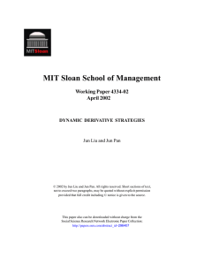 MIT Sloan School of Management Working Paper 4334-02 April 2002 DYNAMIC DERIVATIVE STRATEGIES