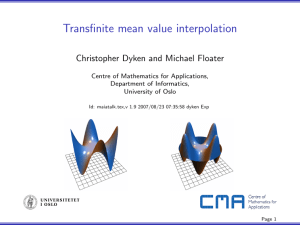 Transfinite mean value interpolation Christopher Dyken and Michael Floater Department of Informatics,