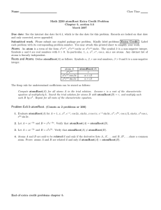 Name Class Time Math 2250 atomRoot Extra Credit Problem Chapter 5, section 5.5