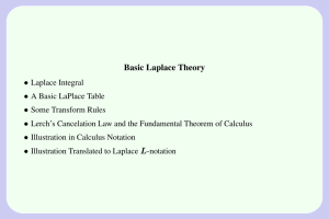 Basic Laplace Theory •