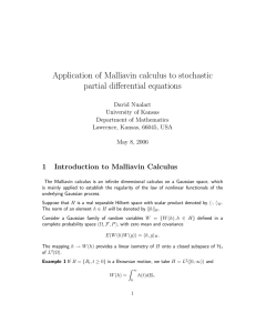 Application of Malliavin calculus to stochastic partial differential equations 1