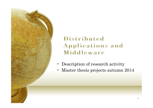 •  Description of research activity •  Master thesis projects autumn 2014 1