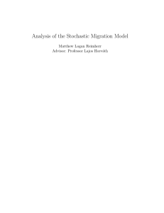 Analysis of the Stochastic Migration Model Matthew Logan Reimherr ath