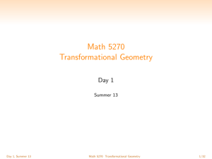 Math 5270 Transformational Geometry Day 1 Summer 13