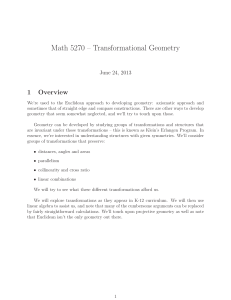 Math 5270 – Transformational Geometry 1 Overview June 24, 2013