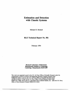 Estimation  and Detection with  Chaotic  Systems Technical  Report