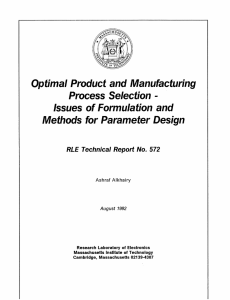 Optimal Product and Manufacturing Issues of Formulation and Process Selection