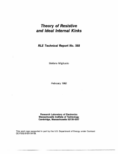 Theory of Resistive and  Ideal Internal Kinks Stefano  Migliuolo