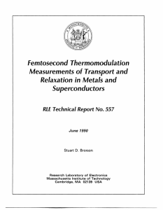 Femtosecond  Thermomodulation Measurements  of Transport  and Superconductors