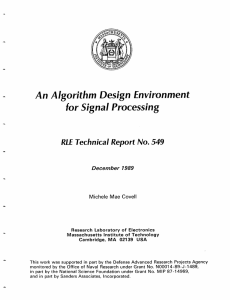 An Algorithm Design Environment for Signal Processing RLE Technical Report No. 549
