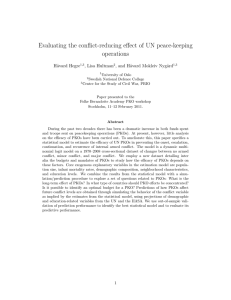 Evaluating the conflict-reducing effect of UN peace-keeping operations H˚ avard Hegre