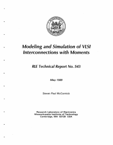 Modeling and Simulation of VLSI Interconnections with Moments May  1989