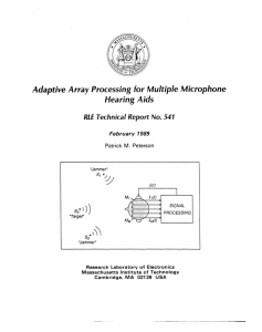 Adaptive Array Processing for Multiple Microphone Hearing Aids February  1989