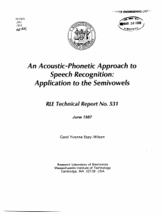 An Acoustic-Phonetic Approach to Speech  Recognition: Application to the Semivowels RLE