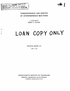 LOAN COPY  ONLY THERMODYNAMICS  AND  KINETICS