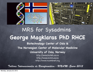 MRS for Sysadmins George Magklaras PhD RHCE