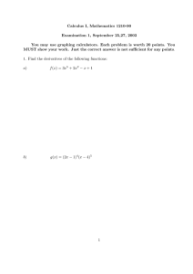 Calculus I, Mathematics 1210-90 Examination 1, September 25,27, 2003