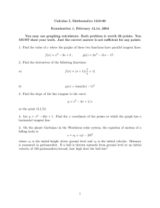 Calculus I, Mathematics 1210-90 Examination 1, February 12,14, 2004