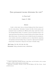 Does permanent income determine the vote? ∗ Jo Thori Lind August 17, 2004