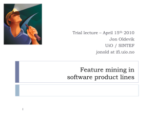 Feature mining in software product lines Trial lecture – April 15 2010