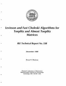 Levinson and Choleski Algorithms for Toeplitz and Almost Toeplitz Matrices