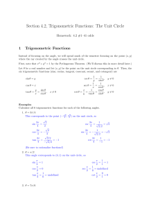 Section 4.2, Trigonometric Functions: The Unit Circle 1 Trigonometric Functions