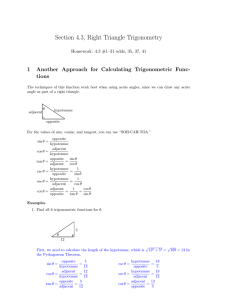 Section 4.3, Right Triangle Trigonometry 1 Another Approach for Calculating Trigonometric Func- tions