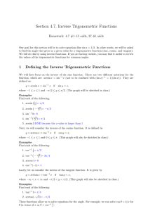 Section 4.7, Inverse Trigonometric Functions Homework: 4.7 #1–15 odds, 37–61 odds