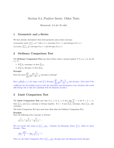 Section 9.4, Positive Series: Other Tests 1 Geometric and p-Series