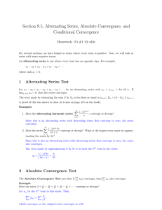 Section 9.5, Alternating Series, Absolute Convergence, and Conditional Convergence
