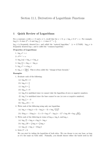Section 11.1, Derivatives of Logarithmic Functions 1 Quick Review of Logarithms