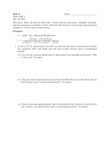 Quiz 6 Name: Math 1040–1 July 20, 2012