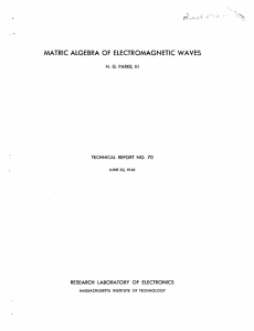 MATRIC  ALGEBRA  OF  ELECTROMAGNETIC  WAVES III