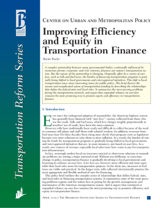 Improving Efficiency and Equity in Transportation Finance Center on Urban and Metropolitan Policy