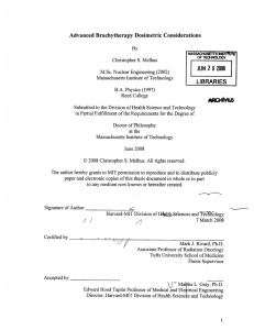 MASSACHUSMTTS JUN LIBRARIES Advanced  Brachytherapy Dosimetric  Considerations