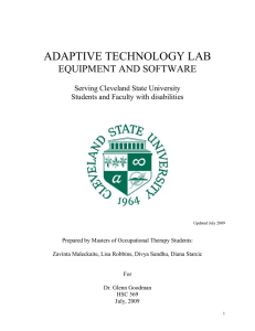 ADAPTIVE TECHNOLOGY LAB EQUIPMENT AND SOFTWARE Serving Cleveland State University