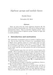 Algebraic groups and moduli theory Fredrik Meyer November 25, 2014