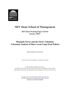 MIT Sloan School of Management Monopoly Power and the Firm’s Valuation:
