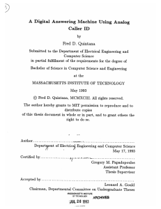 A  Digital  Answering  Machine  Using ... Caller  ID Fred  D.  Quintana