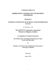 A Summary Report on  DEBRIS IMPACT RESISTANCE OF BUILDING ASSEMBLIES
