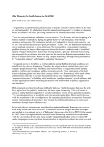 The generally accepted meaning of democracy is popular control of... of political equality. To what extent does this characterise Indonesia? ... Olle Törnquist for Inside Indonesia, 26/4/2008