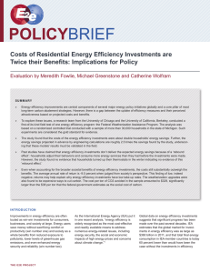 POlICy BrIEF Costs of Residential Energy Efficiency Investments are