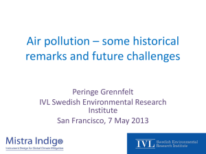 Air pollution – some historical remarks and future challenges Peringe Grennfelt