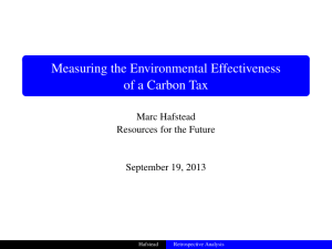 Measuring the Environmental Effectiveness of a Carbon Tax Marc Hafstead