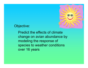 Objective: Predict the effects of climate change on avian abundance by