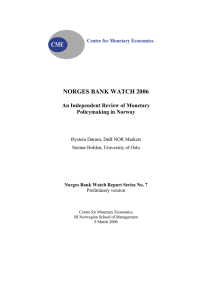 NORGES BANK WATCH 2006 An Independent Review of Monetary Policymaking in Norway