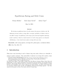 Equilibrium Rating and Debt Crises Steinar Holden Gisle James Natvik Adrien Vigier
