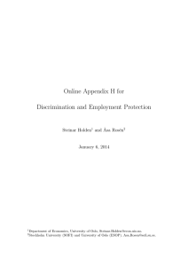 Online Appendix H for Discrimination and Employment Protection Steinar Holden and ˚