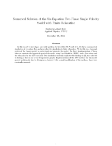 Numerical Solution of the Six-Equation Two-Phase Single Velocity Sigbjørn Løland Bore